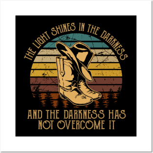 The Light Shines In The Darkness Cowboy Boots Posters and Art